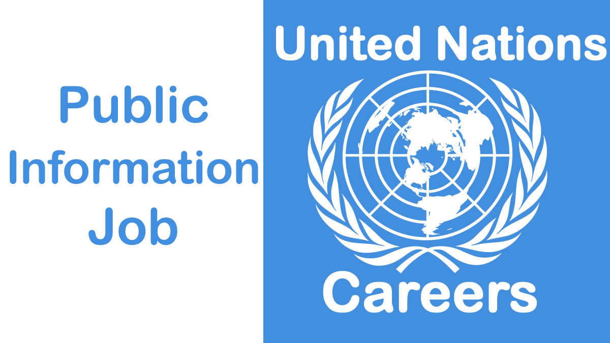 Public Information Officer Un Jobs July 2024 2520